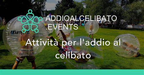 Attività adrenaliniche per addio al celibato