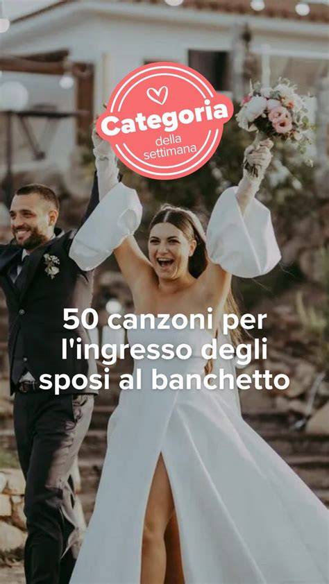 Playlist di canzoni per l'ingresso degli sposi