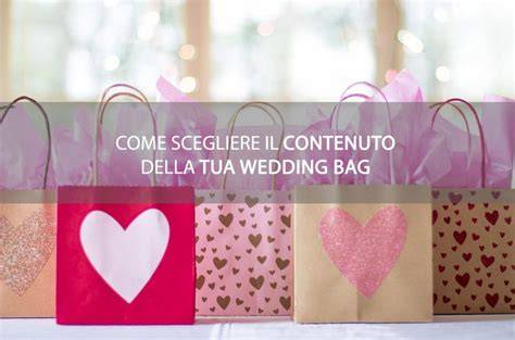 Contenuto di una wedding bag