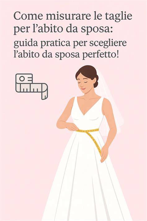 Infografica: Passaggi per scegliere l'abito da sposa